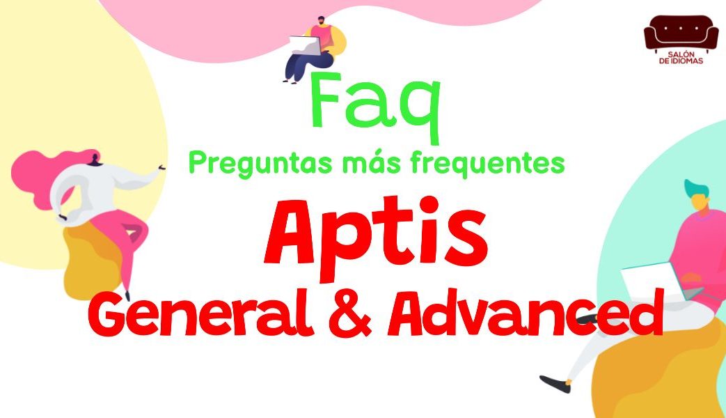 faq aptis general y aptis advanced