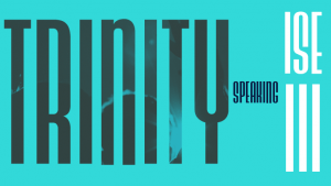 speaking trinity ise iii, trinity ise iii speaking, speaking trinity, estructura speaking trinity