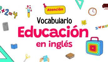 Vocabulario de educación en inglés