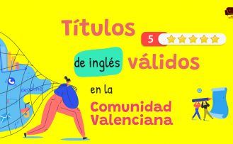 Títulos de inglés válidos en la Comunidad Valenciana