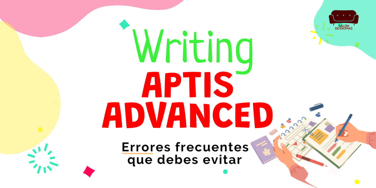 writing-aptis-advanced-errores-comunes