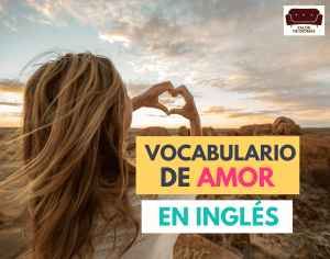 Amor en inglés vocabulary portada artículo blog