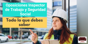 Oposiciones inspector de trabajo y seguridad social portada artículo