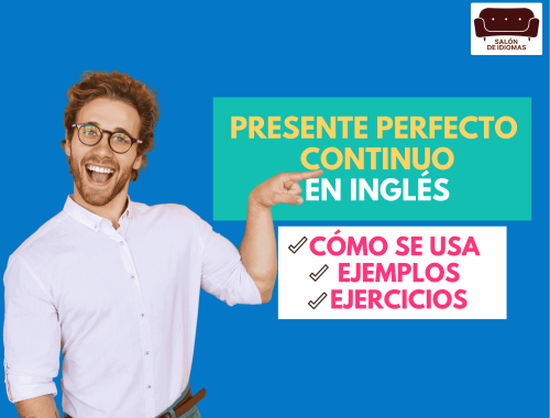 Present perfect continuous en inglés portada artículo blog