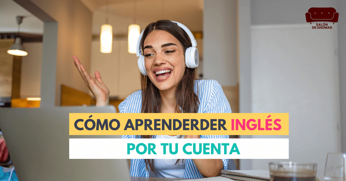 Aprender inglés por tu cuenta portada artículo blog