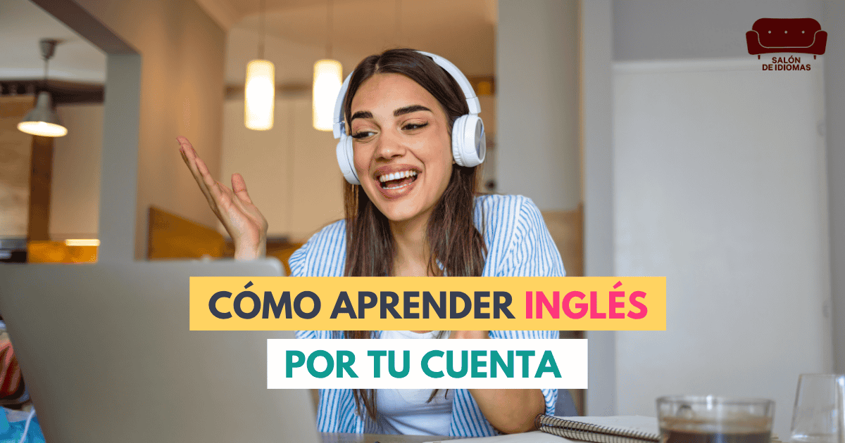 Cómo prender inglés po tu cuenta portada artículo