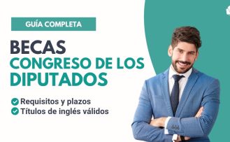 Becas Congreso de los Diputados: requisitos e inglés. Portada artículo blog.