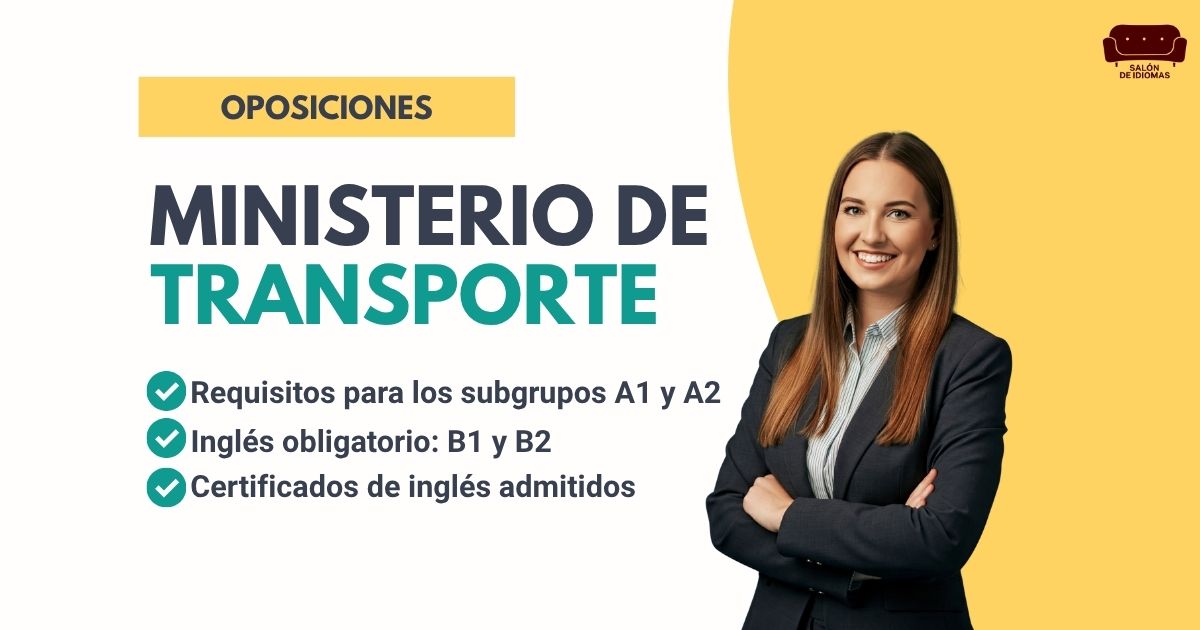Oposiciones Ministerio de Transportes: requisitos de inglés B1 y B2 y certificados admitidos. Portada artículo blog.